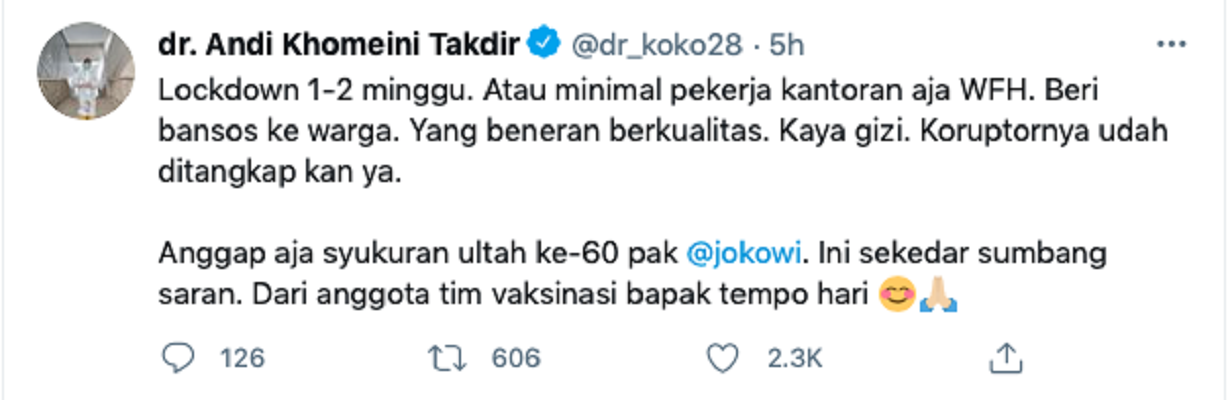Dr. Andi menyarankan Jokowi menerapkan lockdown selama satu hingga dua minggu ke depan.