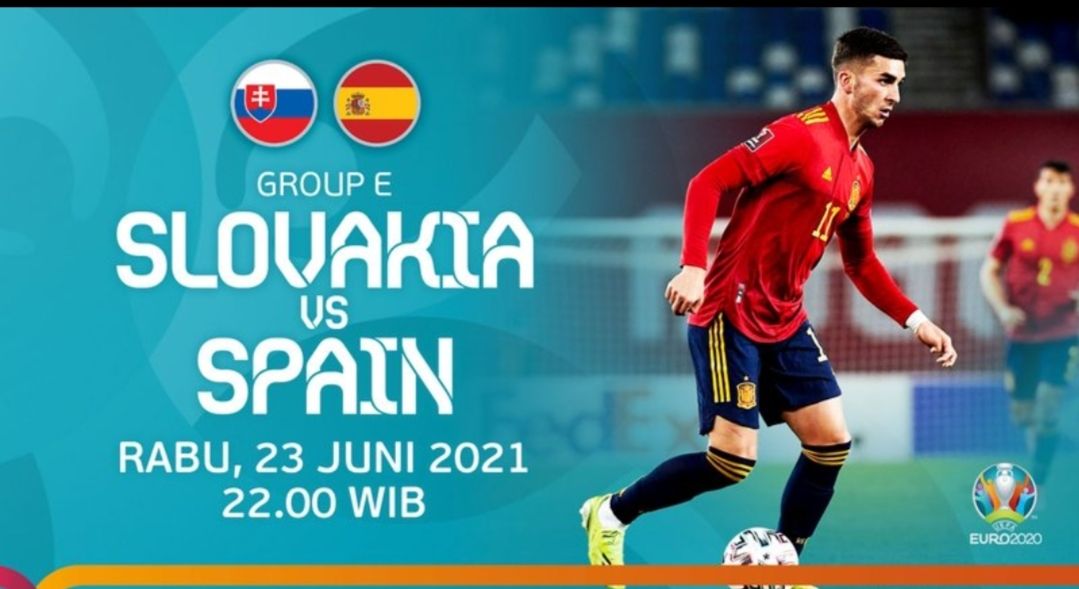 Prediksi Skor Slovakia vs Spanyol dan Link Live Streaming ...
