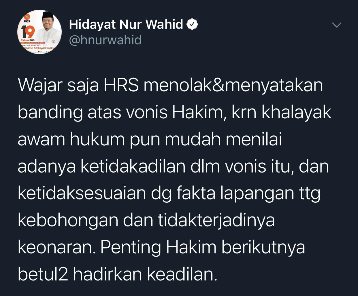 Hidayat Nur Wahid menilai wajar Habib Rizieq menolak dan akan banding atas vonis hakim dalam kasus tes usap di RS Ummi Bogor.