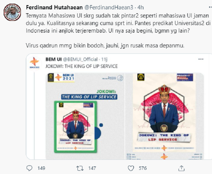 Ferdinand Hutahaean memberikan komentar pedas pada aksi BEM UI yang melabeli Jokowi sebagai The King of Lip Service.