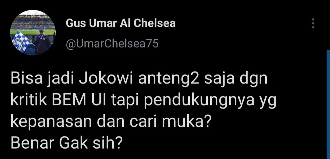 Gus Umar menilai bisa jadi Presiden Jokowi anteng dengan kritikan BEM UI, dan justru pendukungnya yang kepanasan dan cari muka.