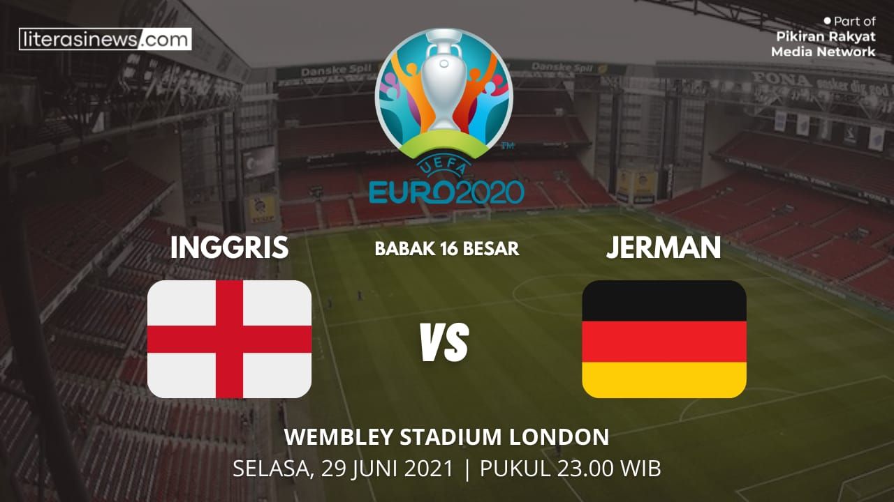 Tonton di link live streaming Inggris vs Jerman, big match Euro 2020 atau Piala Eropa 2020 digelar Selasa 29 Juni 2021 jam 23 WIB.