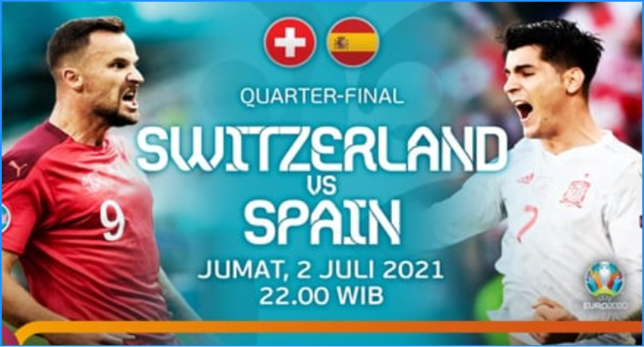Sedang tayang! Swiss vs Spanyol big match Euro 2020 malam ini Jumat 2 Juli 2021 mulai jam 23 WIB Saksikan Swiss vs Spanyol hanya di sini