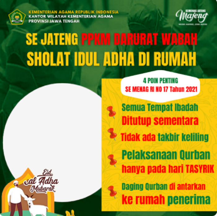 Poster Idul Adha di Masa PPKM Darurat/Twibbonize/Kanwil Kemenag Provinsi Jawa Tengah