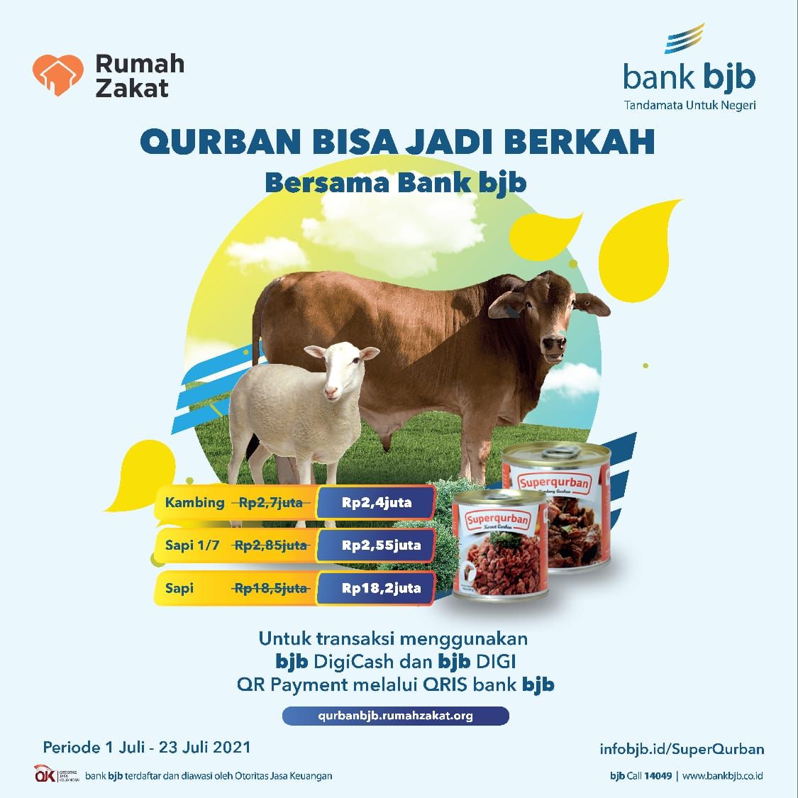 Dalam rangka menyambut Hari Raya Iduladha yang jatuh pada hari Selasa 20 Juli 2021, bank bjb menggelar sejumlah promo bagi nasabah yang hendak membeli hewan kurban. Mulai dari potongan harga hingga pemberian hampers eksklusif.
