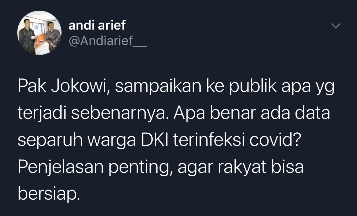 Andi Arief meminta Jokowi sampaikan ke publik apa yang sebenarnya terjadi soal warga DKI disebut separuh terinfeksi Covid-19.