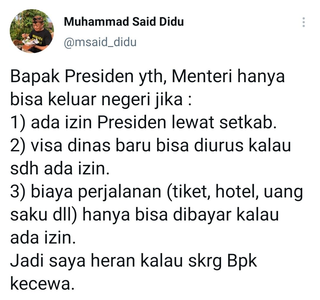 Tangkapan layar cuitan Said Didu soal Jokowi yang kecewa karena banyak menteri ke luar negeri./