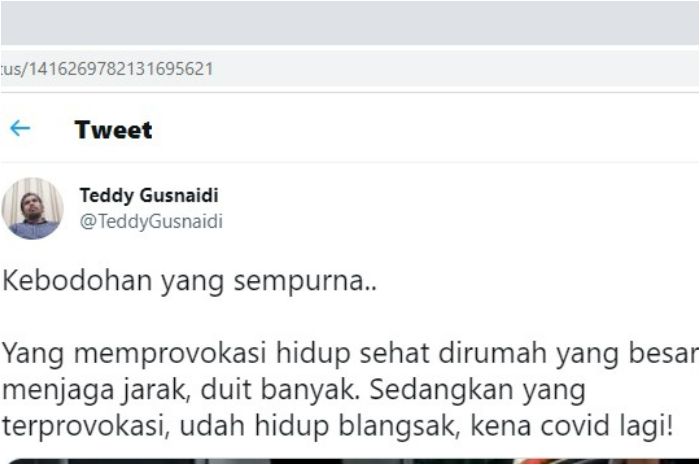 Cuitan Teddy Gusnaidi yang mengomentari masyarakat Pasuruan yang demo menolak PPKM dan terpapar Covid-19.