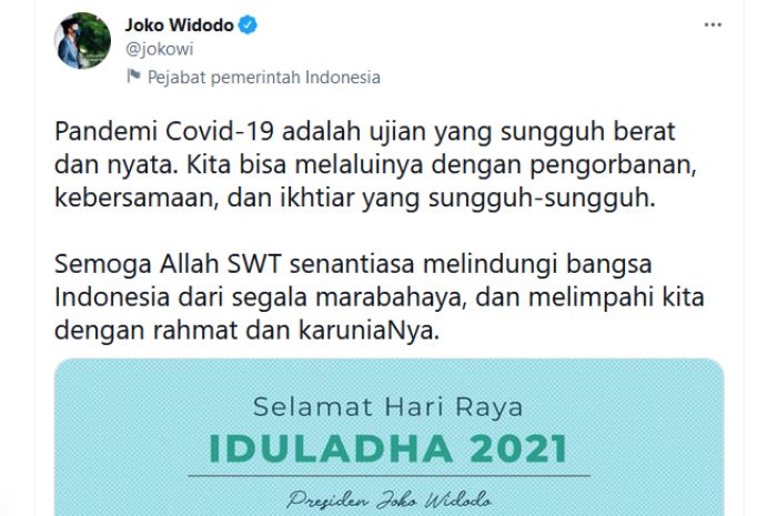 Cuitan Presiden Jokowi soal pelaksanaan Idul Adha masyarakat Indonesia masih dalam masa pandemi Covid-19.