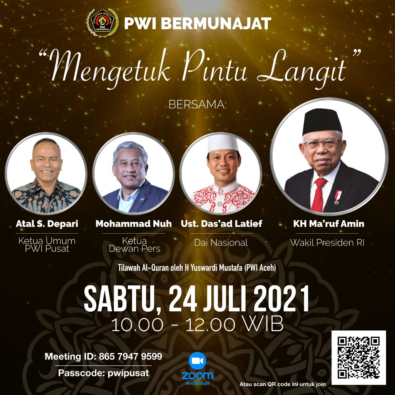 Persatuan Wartawan Indonesia (PWI) Pusat akan mengadakan PWI Bermunajat bersama pada Sabtu 24 Juli 2021.