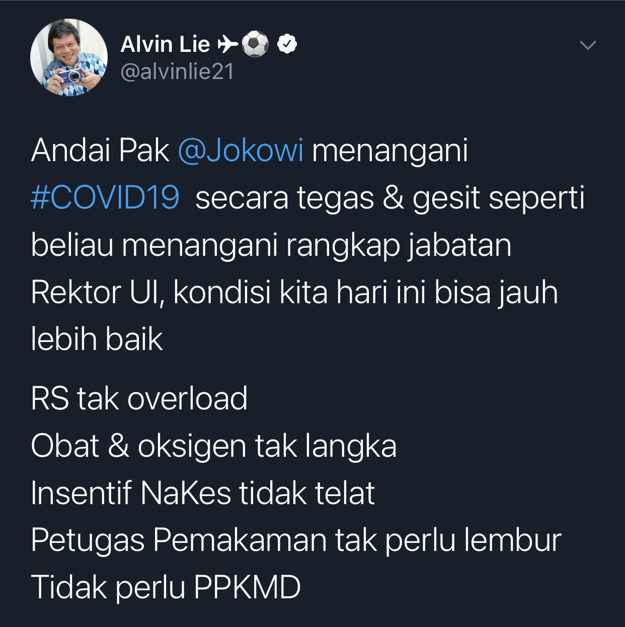 Alvin Lie berandai jika Presiden Jokowi bisa gesit dan tegas dalam menangani Covid-19 seperti menangani rangkap jabatan Rektor UI.