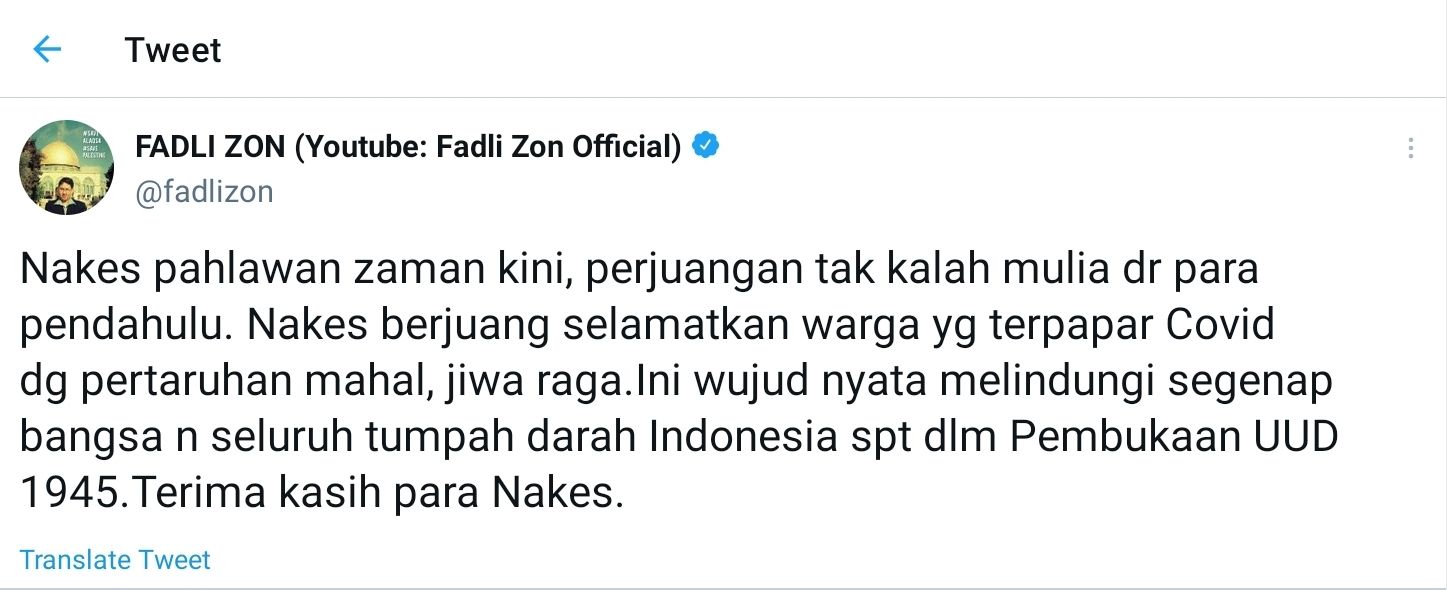 Cuitan Fadli Zon yang menyebut tenaga kesehatan (nakes) sebagai pahlawan masa kini.