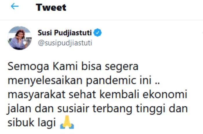 Cuitan doa Susi Pudjiastuti agar pandemi Covid-19 segera selesai dan Susi Air bisa kembali terbang.