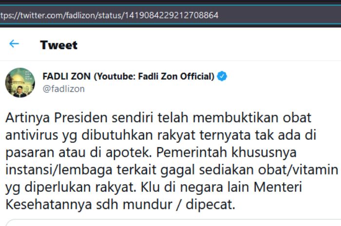 Fadli Zon sebut pemerintah telah gagal menyediakan obat atau vitamin sebagai kebutuhan untuk rakyat karena Jokowi tidak temukan obat terapi Covid di apotek.