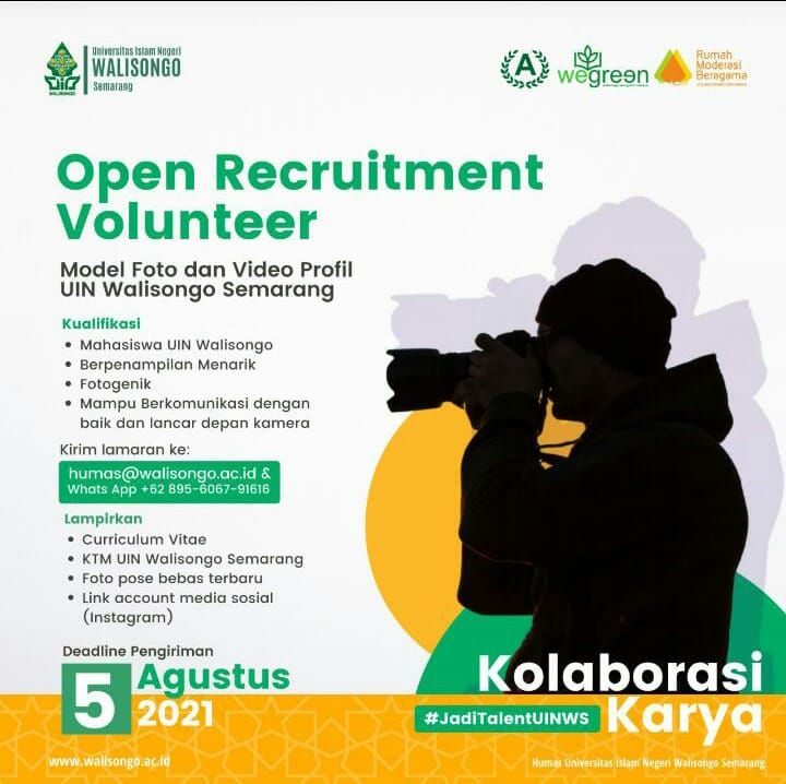 Universitas Islam Negeri (UIN) Walisongo Semarang membuka rekrutmen volunteer model foto dan video profil.