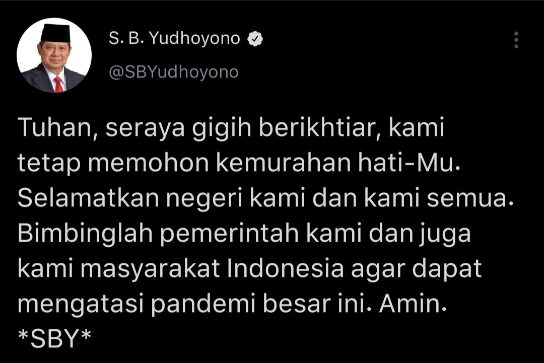 Cuitan SBY yang panjatkan doa untuk Indonesia di masa pandemi Covid-19.