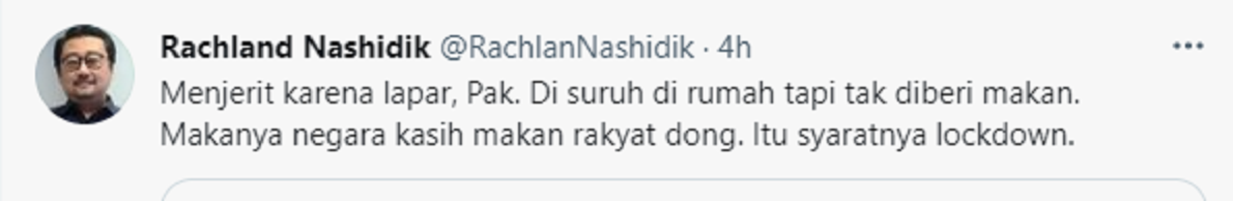 Cuitan Rachland Nashidik soal keputusan Jokowi tidak lockdown Indonesia.