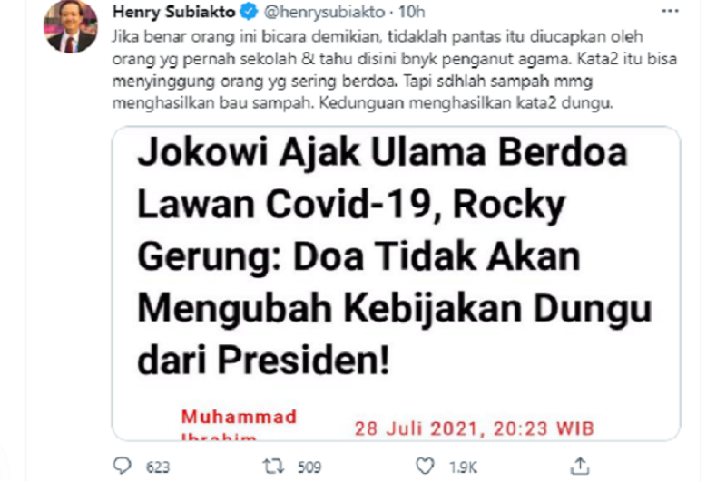 Guru Besar Fisip Unair Henry Subiakto menyebut komentar Rocky Gerung soal ajakan Presiden Jokowi pada ulama untu doa melawan Covid-19 tidak pantas.