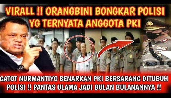 Gatot Nurmantyo diisukan bongkar identitas oknum polisi yang ternyata anggota PKI
