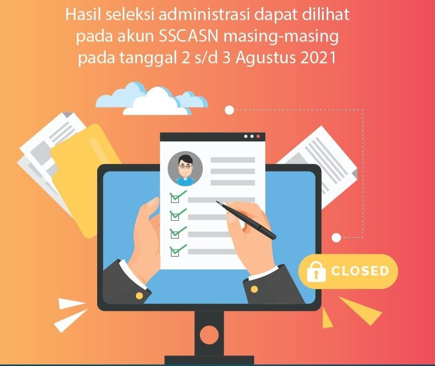 Pengumuman Hasil Seleksi Administrasi CPNS 2021 Gagal? Jangan Khawatir ...