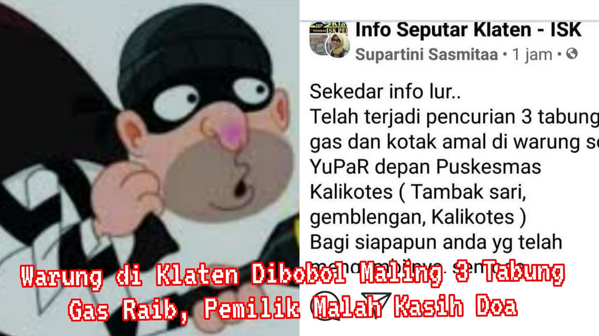 Ilustasi dan Screen FB Info Seputar Klaten Warung Dibobol Maling, Pemiliknya di Klaten Ini Malah Akan Berikan Sekarung Beras Hingga Viral di Medsos