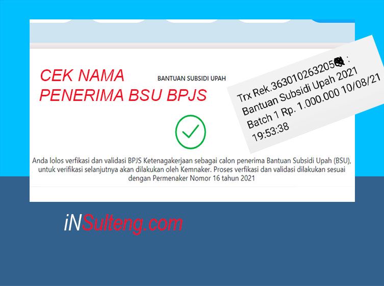 Bsu Bpjs / Bsu Atau Blt Kemnaker Via Bpjs Ketenagakerjaan Agustus 2021