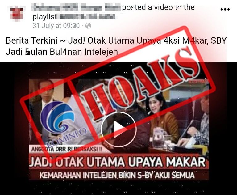 Klaim yang mengatakan bahwa SBY adalah otak utama makar dan jadi bulan-bulanan intelijen adalah hoaks