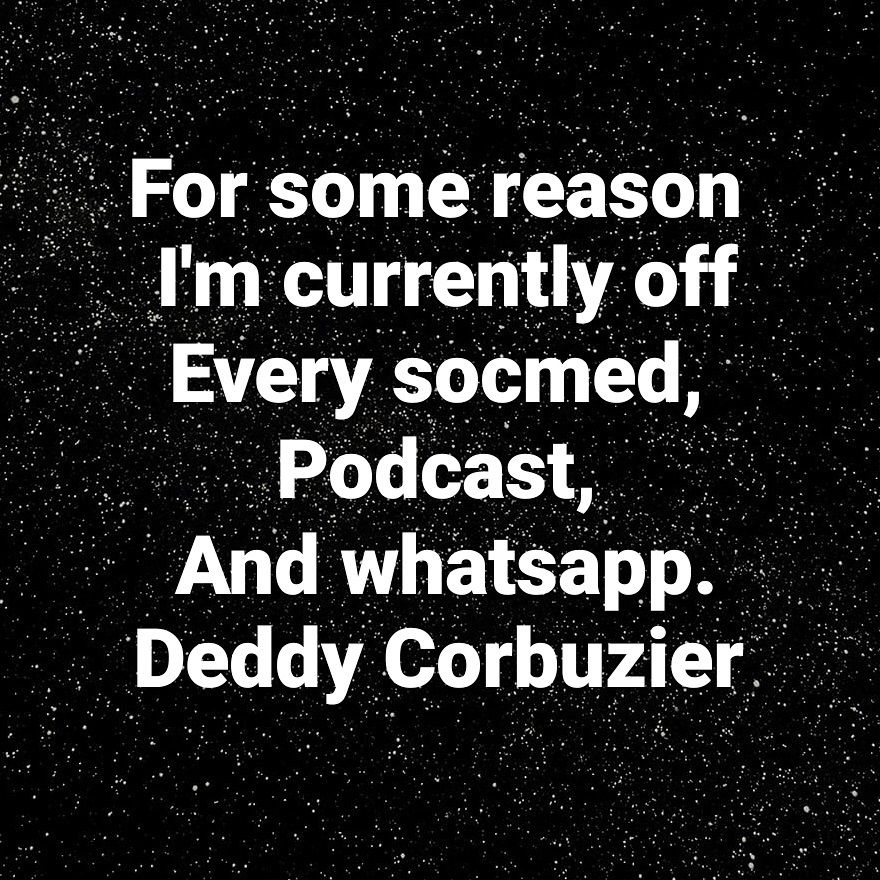 Pernyataan Deddy Corbuzier yang vakum dari dunia maya.