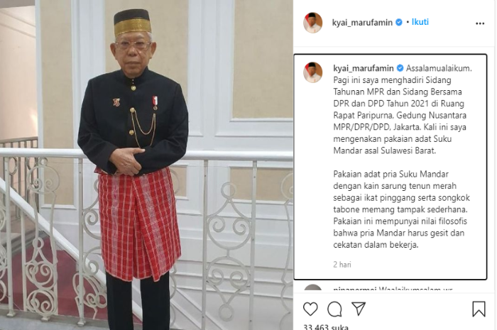 Unggahan Wapres Maruf Amin saat kenakan pakaian adat Suku Mandar dalam sidang tahunan MPR RI 2021.