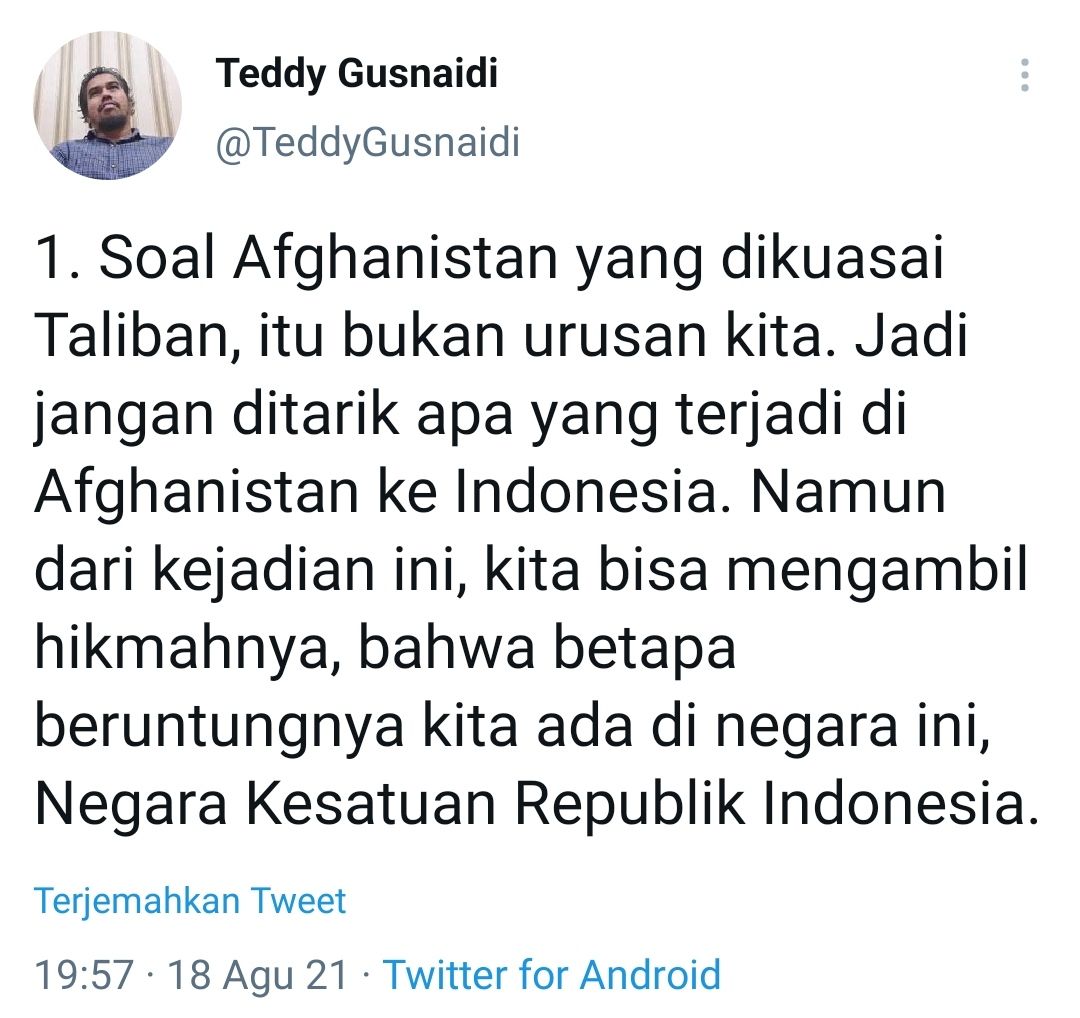 Tangkapan layar cuitan Teddy Gusnaidi soal Afganistan yang dikuasai Taliban./