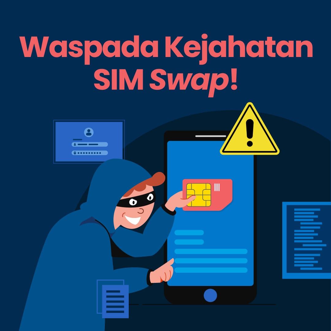 Waspada! Modus SIM Swap Marak Terjadi, Masyarakat Diminta Jangan Asal ...