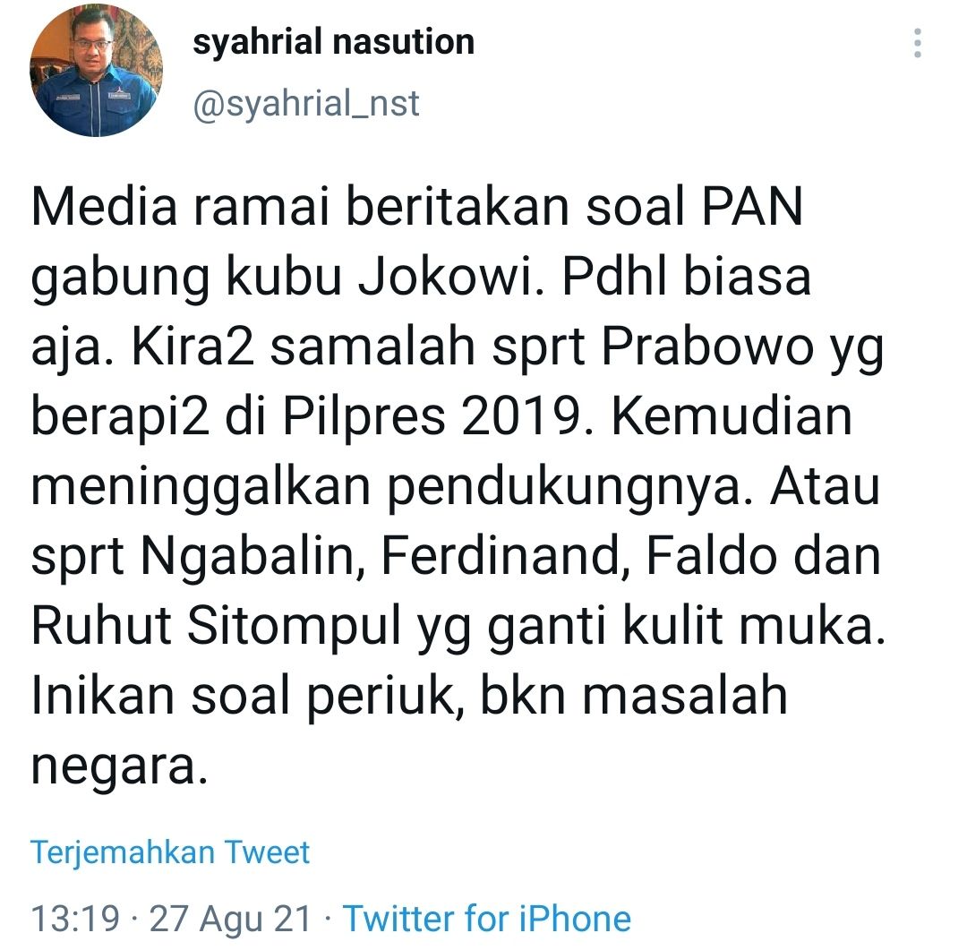 Tangkapan layar cuitan Syahrial Nasution soal masuknya PAN ke kubu Jokowi./
