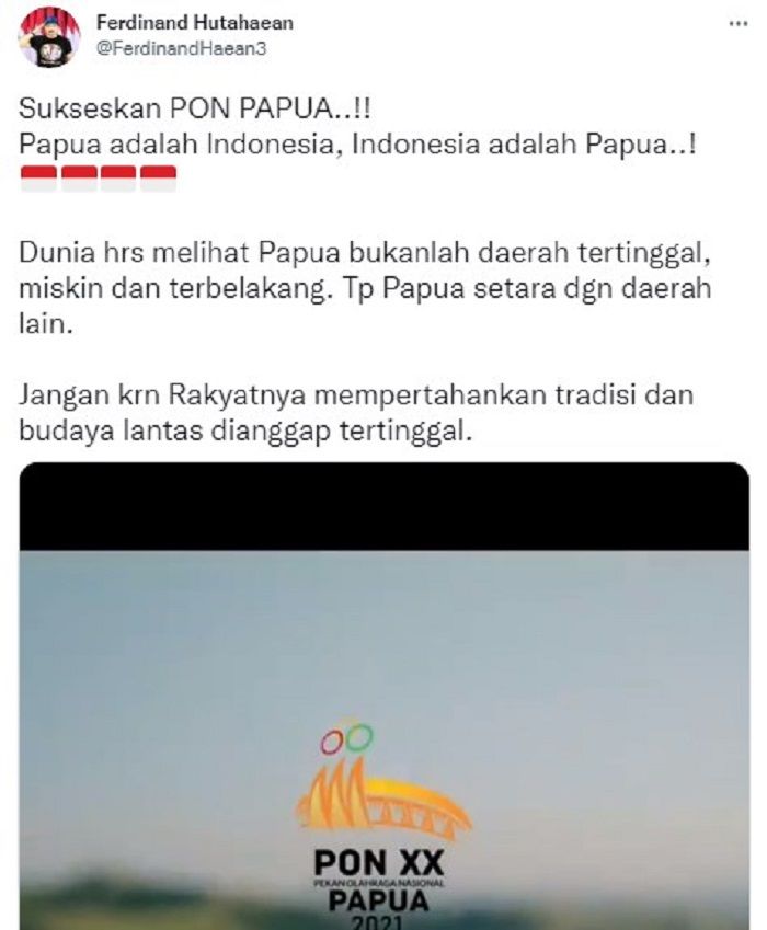 Cuitan Ferdinand Hutahaean yang mendukung gelaran Pekan Olahraga Nasional (PON) XX Papua 2021