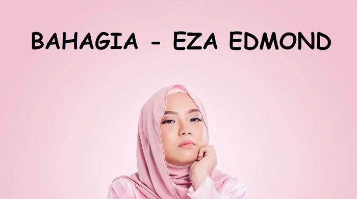 Profil dan Biodata Eza Edmond Penyanyi Lagu Bahagia - Media Blora