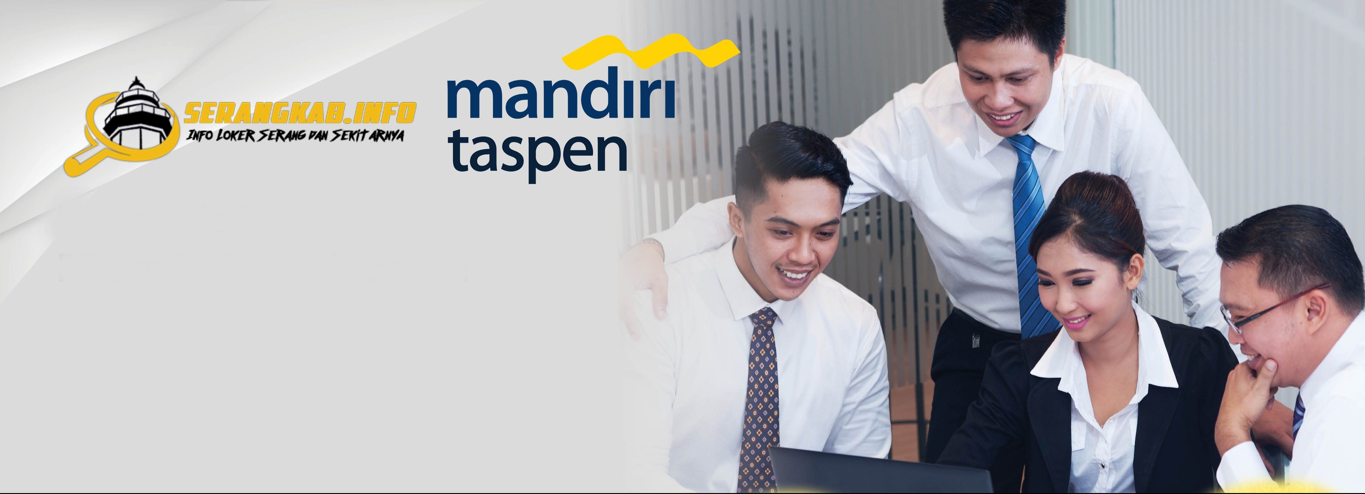 Info Loker BUMN, PT Bank Mandiri Taspen Terbaru Minimal Lulusan S1 ...