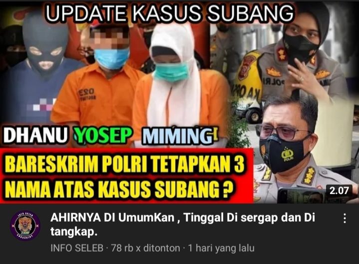kabar yang menyebut Bareskrim Polri telah tetapkan tiga pelaku kasus pembunuhan ibu dan anak di Subang/youtube/Info Seleb
