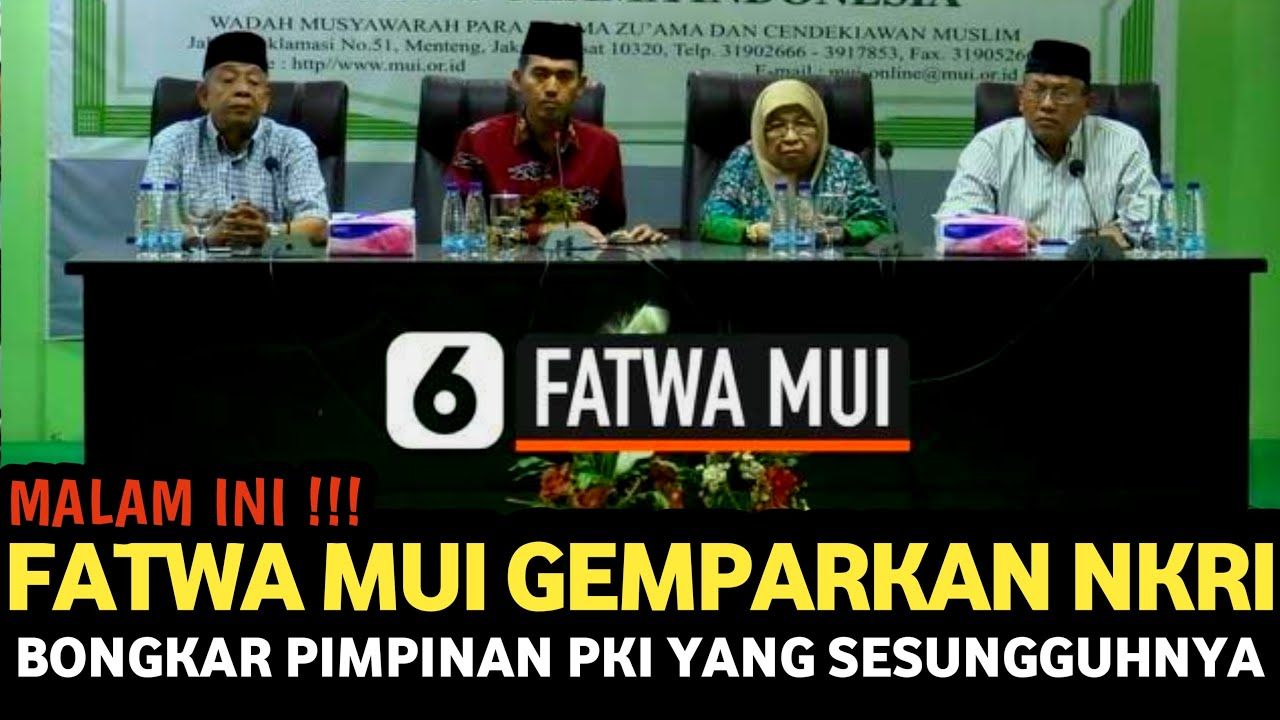 Thumbnail video yang menyebutkan Fatwa Ulama membongkar pimpinan PKI.