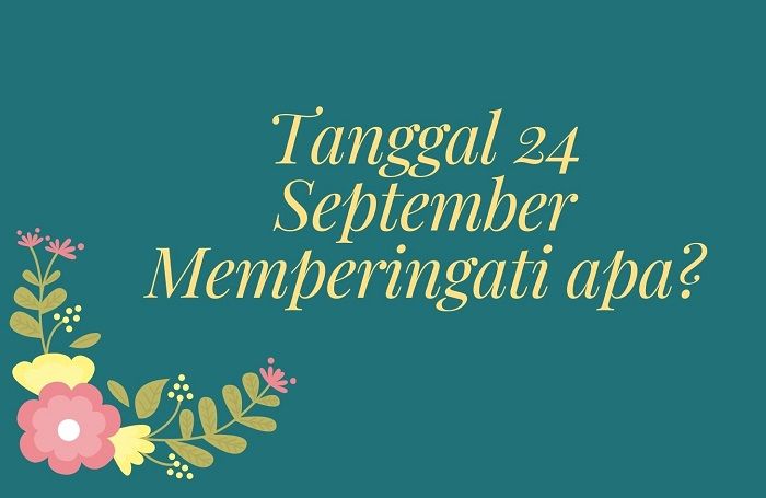 Tanggal 24 September Memperingati Hari Apa Peringatan Hari Tani