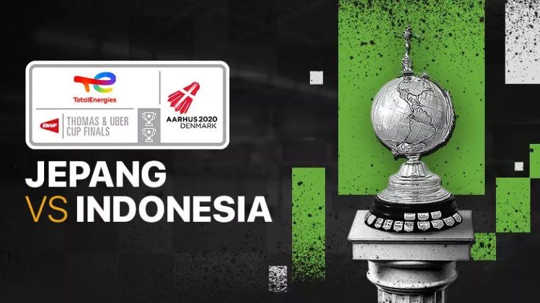 Line up Thomas Uber Cup 2021 Indonesia VS Jepang Hari Ini