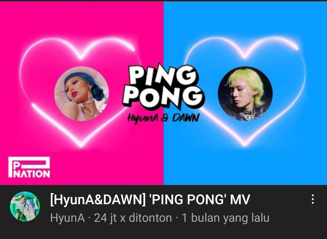 “Ping Pong” by HyunA&DAWN