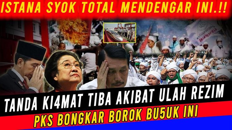Cek Fakta: PKS Bongkar Borok Rezim Jokowi, Penyebab Kiamat Akan Terjadi? Simak Faktanya!   