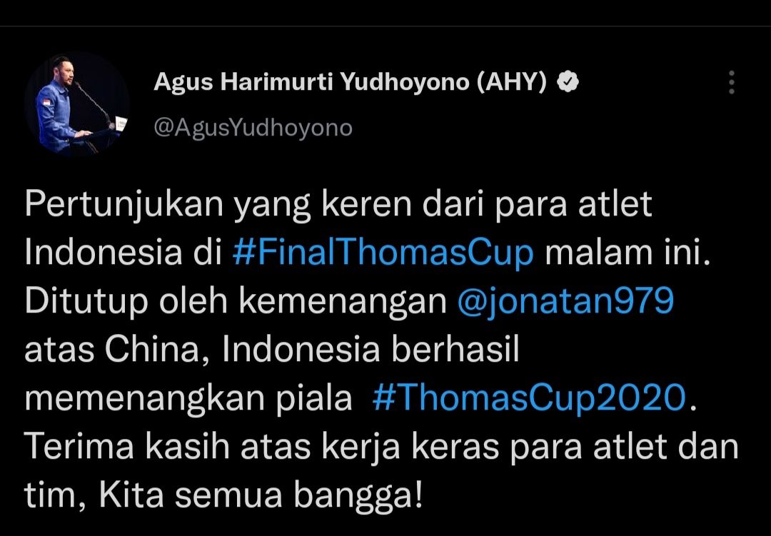 Cuitan AHY yang mengucapkan terima kasih dan rasa bangga usai tim bulu tangkis Indonesia sabet gelar Thomas Cup 2021.