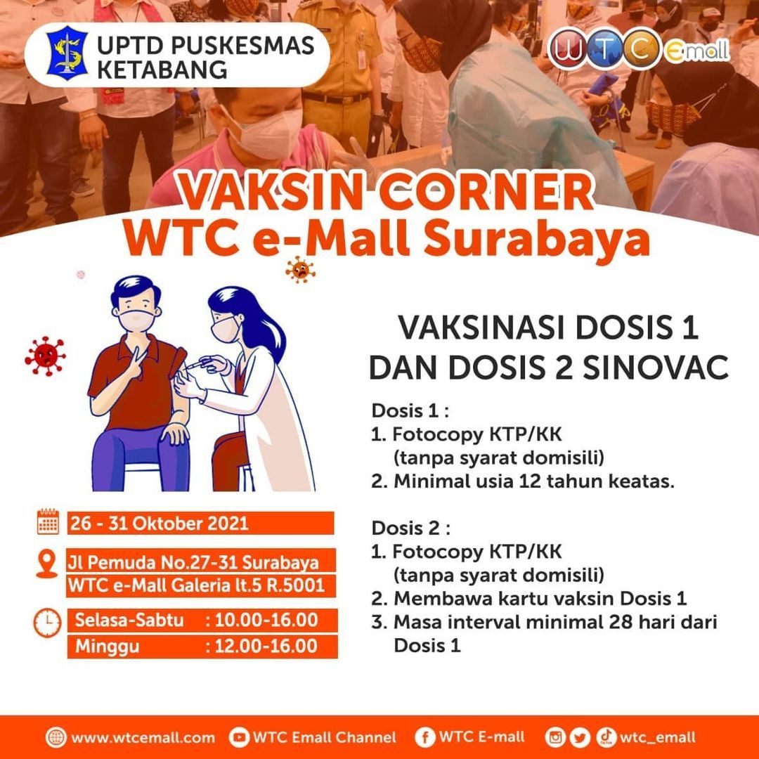 Info Vaksin Surabaya WTC E-Mall Hari ini hingga Minggu 31 Oktober 2021 Dosis 1 dan 2 Sinovac