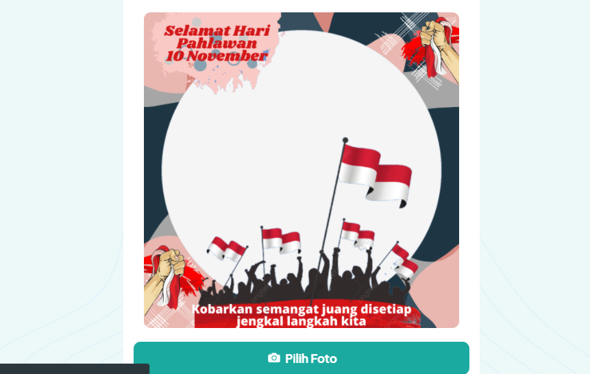 Twibbon Hari Pahlawan 10 November 2021 Dan Cara Membuatnya Pasang