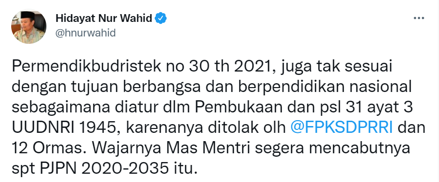 Hidayat Nur Wahid menyampaikan pandangannya terkait Permendikbud Ristek.