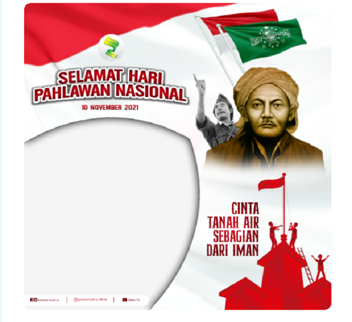 Link Download Twibbon Hari Pahlawan 2021 Nu Pasang Bingkai Foto Nahdlatul Ulama Ansor Banser Muslimat Portal Kudus