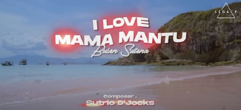 I love you mama mantu lirik