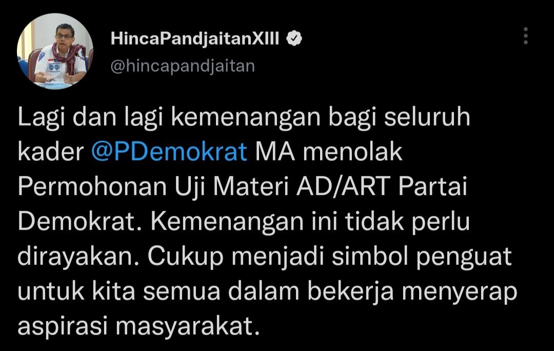 Cuitan Hinca Pandjaitan yang menanggapi soal MA menolak gugatan AD-ART Partai Demookrat yang diajukan kubu Moeldoko.
