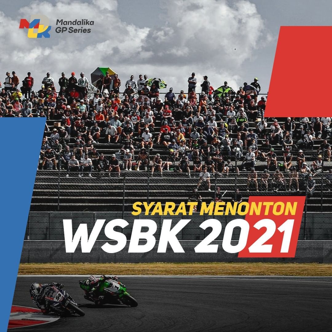 Syarat Terbaru Nonton Langsung WSBK 2021 Mandalika, Penonton Wajib Tahu