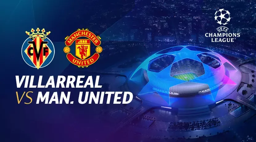 Link Live Streaming Villarreal vs MU di Liga Champions via SCTV dan Vidio, Gratis!